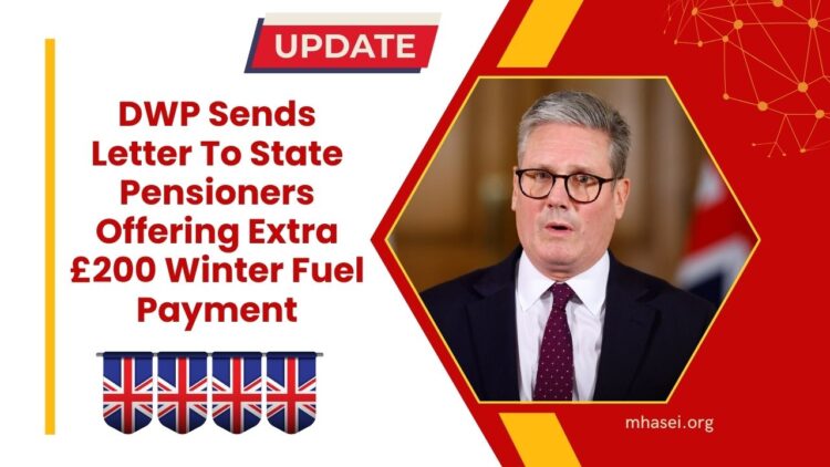 DWP Sends Letter To State Pensioners Offering Extra £200 Winter Fuel Payment